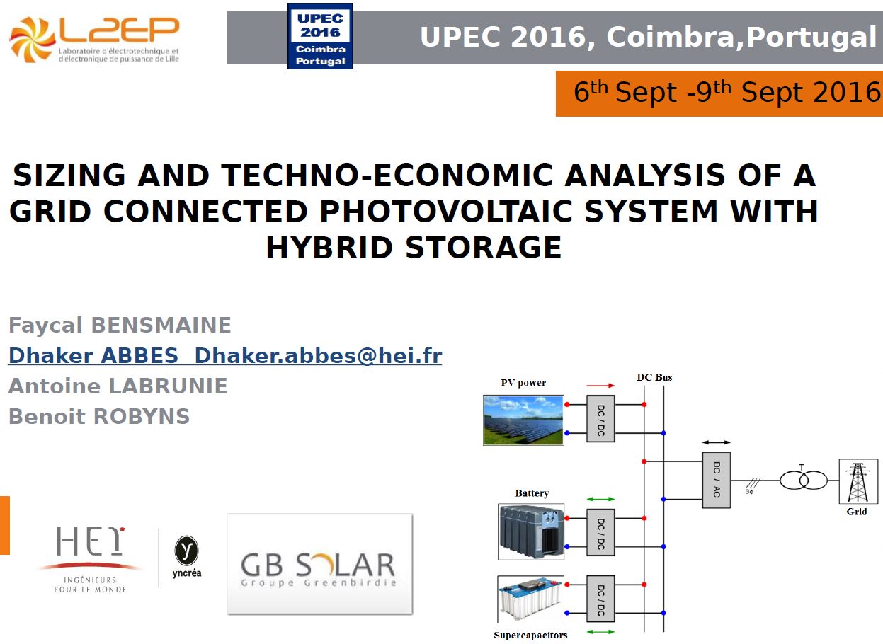 SIZING AND TECHNO-ECONOMIC ANALYSIS OF A GRID CONNECTED PHOTOVOLTAIC SYSTEM WITH HYBRID STORAGE