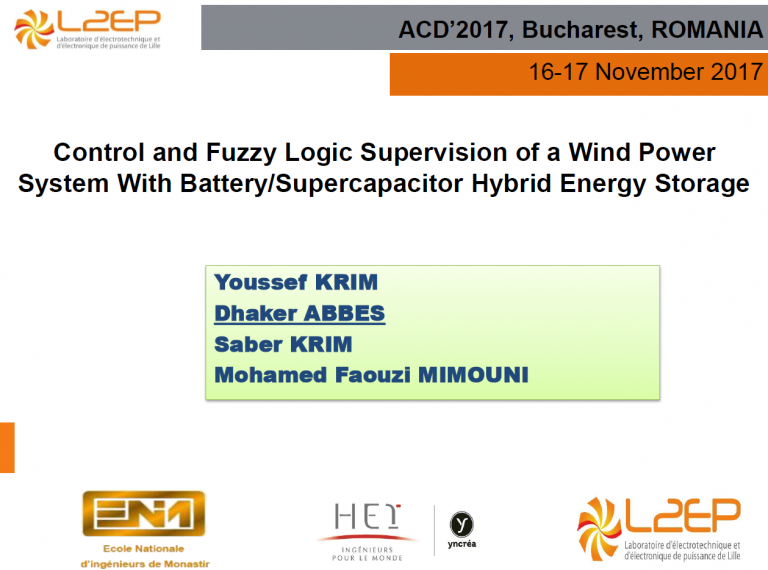 Control and Fuzzy Logic Supervision of a Wind Power System With Battery/Supercapacitor Hybrid Energy Storage